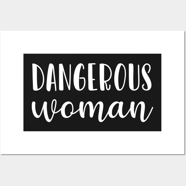 Dangerous Woman Wall Art by CityNoir